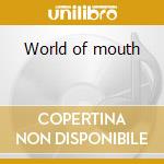 World of mouth cd musicale di Martin Everer