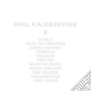 Paul Kalkbrenner - X cd musicale di Paul Kalkbrenner