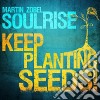 Martin Zobel - Keep Planting Seeds! cd