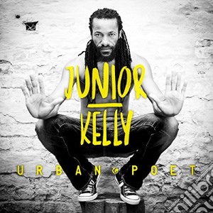(LP Vinile) Junior Kelly - Urban Poet lp vinile di Junior Kelly