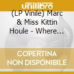 (LP Vinile) Marc & Miss Kittin Houle - Where Is Kittin lp vinile di Marc houle & miss ki