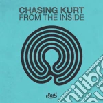 Chasing Kurt - From The Inside cd