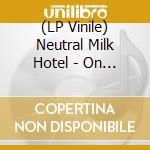 (LP Vinile) Neutral Milk Hotel - On Avery Island