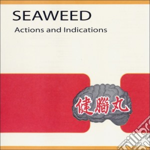 (LP Vinile) Seaweed - Actions And Indications lp vinile di Seaweed