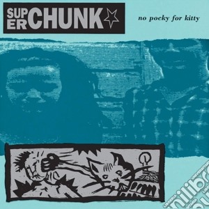 (LP Vinile) Superchunk - No Pocky For Kitty lp vinile di Superchunk
