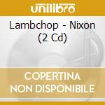 Lambchop - Nixon (2 Cd) cd musicale di Lambchop