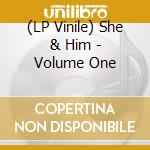 (LP Vinile) She & Him - Volume One lp vinile di She & Him