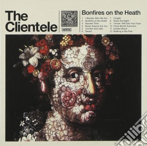 Clientele (The) - Bonfires On The Heath cd musicale di Clientele