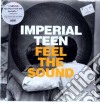 (LP Vinile) Imperial Teen - Feel The Sound cd