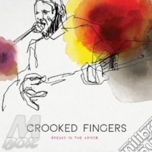 Crooked Fingers - Breaks In The Armor cd musicale di Fingers Crooked