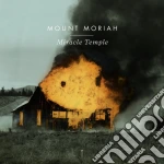 Mount Moriah - Miracle Temple cd