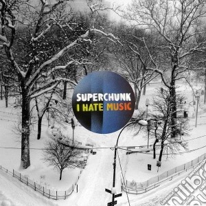 Superchunk - I Hate Music cd musicale di Superchunk