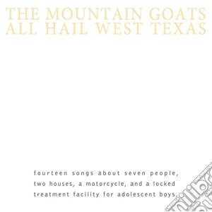 (LP Vinile) Mountain Goats (The) - All Hail West Texas lp vinile di Goats Mountain