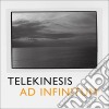 Telekinesis - Ad Infinitum cd