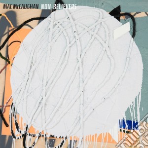 Mac McCaughan - Non-Believers cd musicale di Mac McCaughan