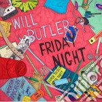 Will Butler - Friday Night