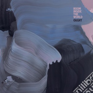 Ought - Room Inside The World cd musicale di Ought