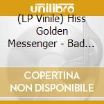 (LP Vinile) Hiss Golden Messenger - Bad Debt (Reissue) vinile
