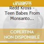 Redd Kross - Teen Babes From Monsanto (Reissue) cd