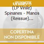 (LP Vinile) Spinanes - Manos (Reissue) (Coloured) vinile
