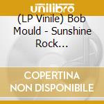 (LP Vinile) Bob Mould - Sunshine Rock (Coloured) vinile