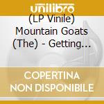 (LP Vinile) Mountain Goats (The) - Getting Into Knives (Coloured Vinyl) (2 Lp) vinile
