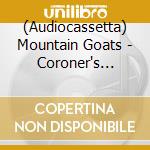 (Audiocassetta) Mountain Goats - Coroner's Gambit cd
