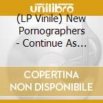 (LP Vinile) New Pornographers - Continue As A Guest vinile