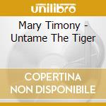 Mary Timony - Untame The Tiger cd