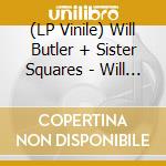 (LP Vinile) Will Butler + Sister Squares - Will Butler + Sister Squares (Natural White) vinile