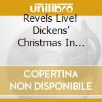 Revels Live! Dickens' Christmas In Skaneateles / V - Revels Live! Dickens' Christmas In Skaneateles / V