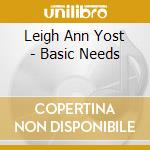 Leigh Ann Yost - Basic Needs cd