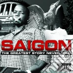 Saigon - The Greatest Story Never Told cd