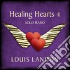 Louis Landon - Healing Hearts 4 - Solo Piano cd