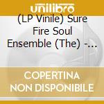(LP Vinile) Sure Fire Soul Ensemble (The) - Aragon / El Nino (7
