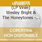 (LP Vinile) Wesley Bright & The Honeytones - Happiness / You Don'T Want Me (7