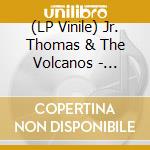 (LP Vinile) Jr. Thomas & The Volcanos - Rockstone vinile