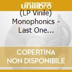(LP Vinile) Monophonics - Last One Standing Pt. 1 / Pt. 2 [7''] lp vinile