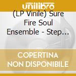 (LP Vinile) Sure Fire Soul Ensemble - Step Down (Black) (Lp) vinile
