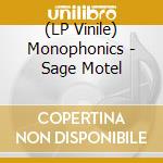 (LP Vinile) Monophonics - Sage Motel vinile
