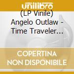 (LP Vinile) Angelo Outlaw - Time Traveler (Clear) vinile