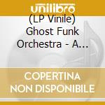 (LP Vinile) Ghost Funk Orchestra - A New Kind Of Love (Transparent Red Viny lp vinile