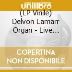 (LP Vinile) Delvon Lamarr Organ - Live At Kexp! (Translucent Orange Vinyl) lp vinile