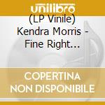 (LP Vinile) Kendra Morris - Fine Right Here/Birthday Song vinile