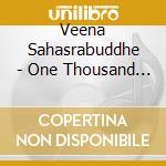 Veena Sahasrabuddhe - One Thousand Minds cd