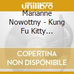 Marianne Nowottny - Kung Fu Kitty (Original Soundtrack Recording) cd