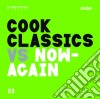 Cook Classics - Cook Classics Vs. Now-again cd