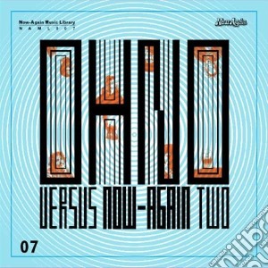 Oh No - Oh No Vs Now Again 2 cd musicale di No Oh