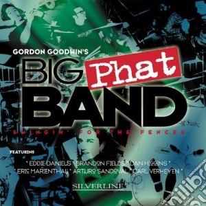 Gordon Goodwin - Swingin' For The Fences cd musicale di Gordon Goodwin