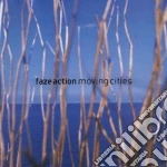Faze Action - Moving Cities cd